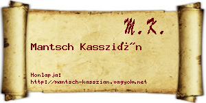 Mantsch Kasszián névjegykártya